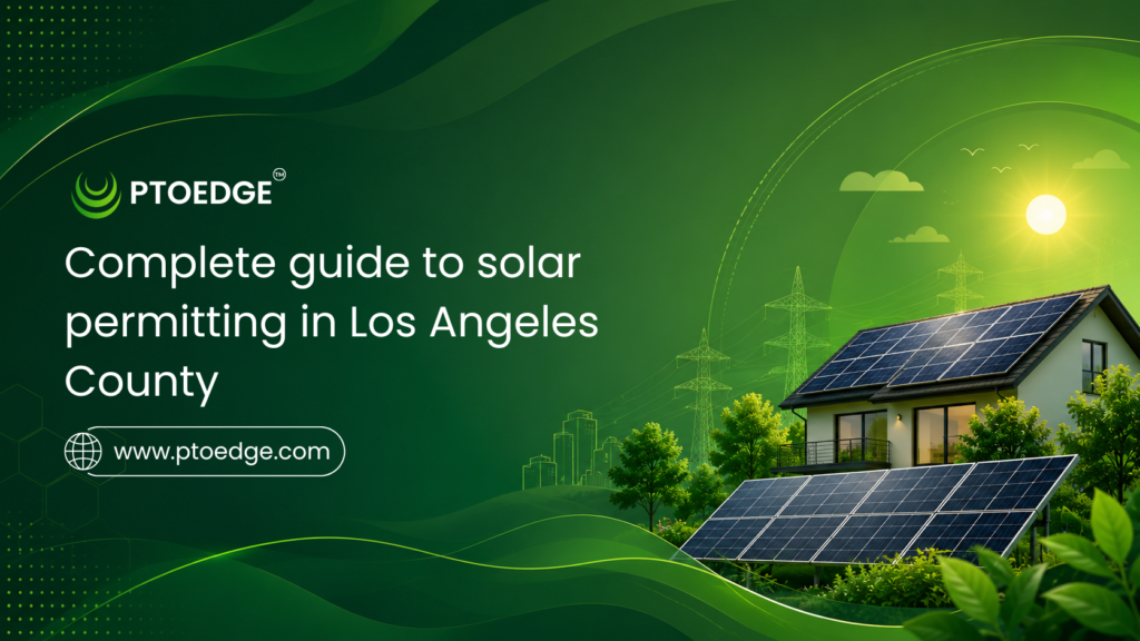 Complete guide to solar permitting in Los Angeles County