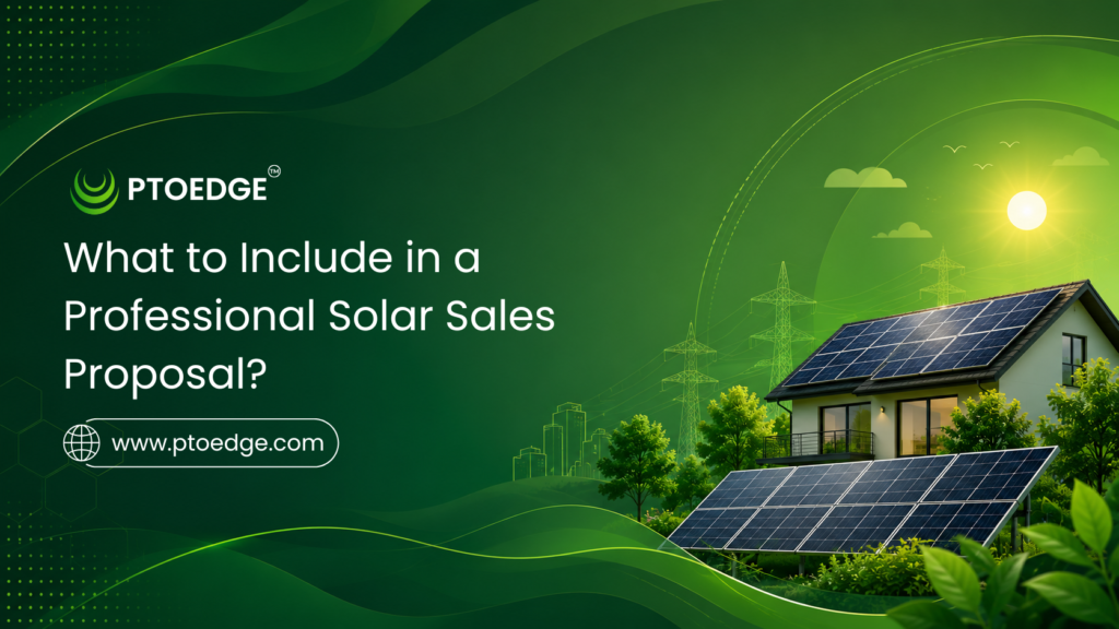 What to Include in a Professional Solar Sales Proposal?