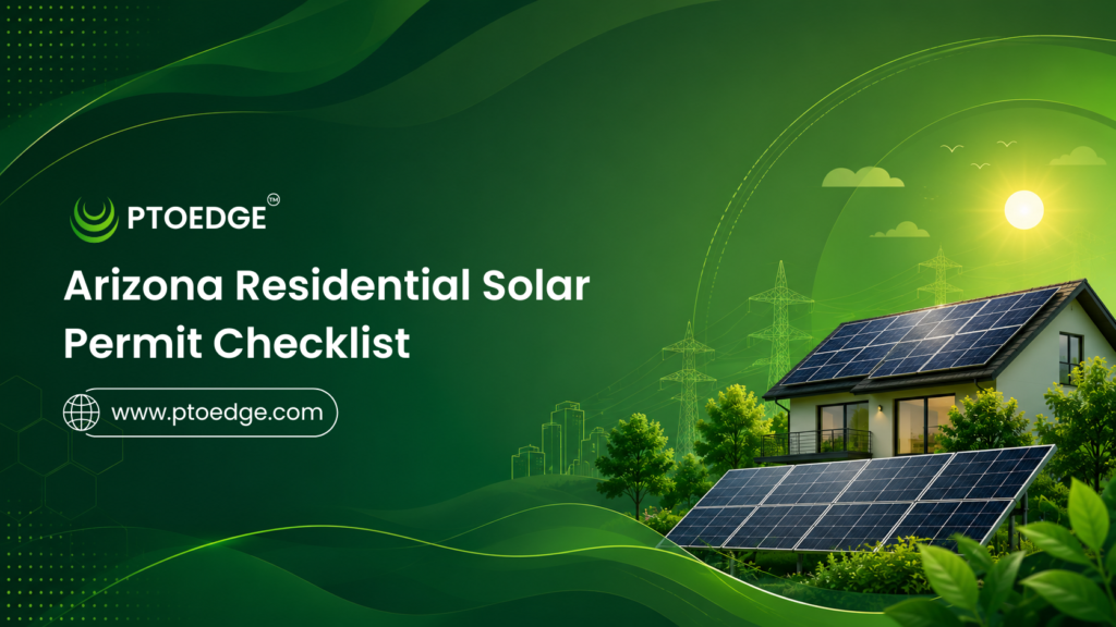 Arizona Residential Solar Permit Checklist: Everything Homeowners and Installers Need to Know